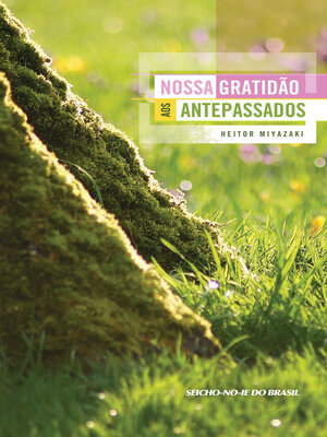 cover image of Nossa gratidão aos antepassados